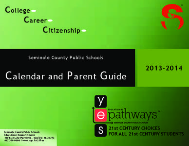 C ollege C areer C itizenship Seminole County Public Schools  C alendar