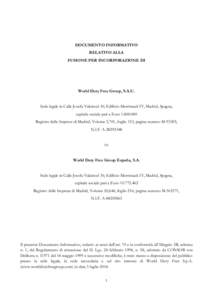 DOCUMENTO INFORMATIVO RELATIVO ALLA FUSIONE PER INCORPORAZIONE DI World Duty Free Group, S.A.U. Sede legale in Calle Josefa Valcárcel 30, Edificio Merrimack IV, Madrid, Spagna,