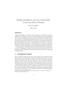 Machine Intelligence, the Cost of Interstellar Travel, and Fermi’s Paradox Louis K. Scheffer1 JuneAbstract
