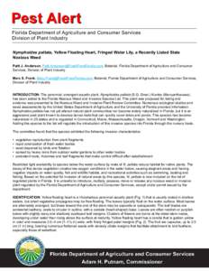 Pest Alert Florida Department of Agriculture and Consumer Services Division of Plant Industry Nymphoides peltata, Yellow Floating Heart, Fringed Water Lily, a Recently Listed State Noxious Weed Patti J. Anderson, Patti.A