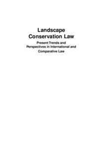 Landscape Conservation Law Present Trends and Perspectives in International and Comparative Law