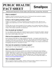 PUBLIC HEALTH FACT SHEET Smallpox  Massachusetts Department of Public Health, 305 South Street, Jamaica Plain, MA 02130