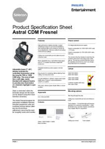 Product Specification Sheet Astral CDM Fresnel Features Power current