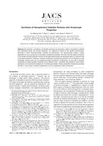 Published on WebSynthesis of Nonspherical Colloidal Particles with Anisotropic Properties Jin-Woong Kim,†,‡ Ryan J. Larsen,† and David A. Weitz*,†,§ Contribution from the DiVision of Engineering and