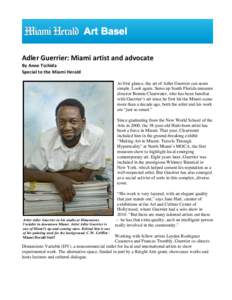   Adler	
  Guerrier:	
  Miami	
  artist	
  and	
  advocate	
      By	
  Anne	
  Tschida	
  