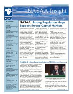 NASAA Insight The Voice of State & Provincial Securities Regulation Spring/Summer, 2007 In This Issue: President’s Message