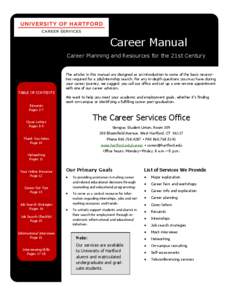 Career Manual Career Planning and Resources for the 21st Century TABLE OF CONTENTS Résumés Pages 2-7