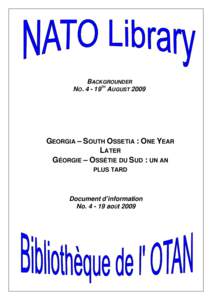 Georgia - South Ossetia : One Year Later / Géorgie - Ossétie du Sud : un an plus tard