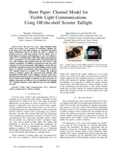 2013 IEEE Vehicular Networking Conference  Short Paper: Channel Model for Visible Light Communications Using Off-the-shelf Scooter Taillight Wantanee Viriyasitavat