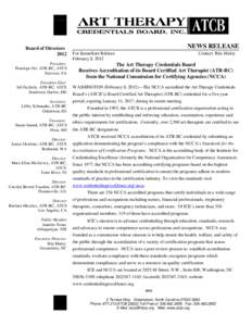 Health / Institute for Credentialing Excellence / Quality assurance / Respiratory therapy / Accreditation / Professional certification / American Art Therapy Association / Medicine / Standards / Art therapy