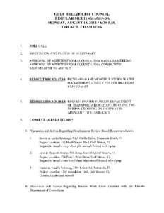 EXECUTIVE COMMITTEE REPORT  AUGUST 13, 2014 Councilmembers Present: Joseph Henderson, Cherry Fitch, David G. Landfair, Mayor Pro Tem Schluter. Mayor Beverly Zimmern was not present.