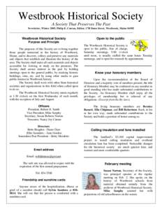 Westbrook Historical Society A Society That Preserves The Past Newsletter, Winter 2005, Philip E. Curran, Editor, 17B Dunn Street, Westbrook, MaineWestbrook Historical Society