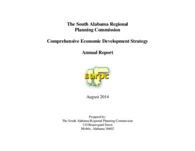 The South Alabama Regional Planning Commission Comprehensive Economic Development Strategy Annual Report  August 2014