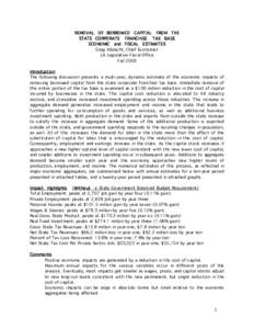 REMOVAL OF BORROWED CAPITAL FROM THE STATE CORPORATE FRANCHISE TAX BASE ECONOMIC and FISCAL ESTIMATES Greg Albrecht, Chief Economist LA Legislative Fiscal Office Fall 2003