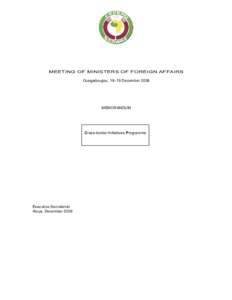 MEETING OF MINISTERS OF FOREIGN AFFAIRS Ouagadougou, 18–19 December 2006 MEMORANDUM  Cross-border Initiatives Programme