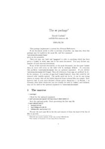 The xr package∗ David Carlisle† [removed[removed]This package implements a system for eXternal References. If one document needs to refer to sections of another, say aaa.tex, then this