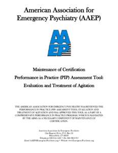 American Association for Emergency Psychiatry (AAEP) Maintenance of Certification Performance in Practice (PIP) Assessment Tool: Evaluation and Treatment of Agitation