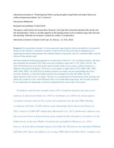 Interactive comment on “Predicting East African spring droughts using Paciﬁc and Indian Ocean sea surface temperature indices” by C. Funk et al. Anonymous Referee #1 Received and published: 23 April 2014 The paper 