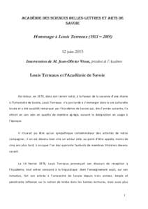 Académie des Sciences Belles-Lettres et Arts de Savoie Hommage à Louis Terreaux (1921 – juin 2015 Intervention de M. Jean-Olivier Viout, président de l’Académie