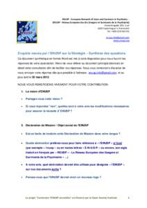 ENUSP - European Network of Users and Survivors in Psychiatry [REUSP - Réseau Européen des (Ex-)Usagers et Survivants de la Psychiatrie] Vesterbrogade 103, 1.sal 1620 Copenhague V, Danemark Tel: +enusp.