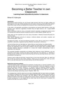 Reform Forum: Journal for Educational Reform in Namibia, Volume 7 (JulyBecoming a Better Teacher in own Classroom Learning based educational practice in classroom