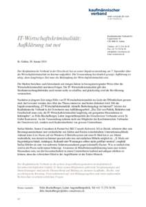 IT-Wirtschaftskriminalität: Aufklärung tut not Kaufmännischer Verband Ost Lagerstrasse 18 CH–9000 St. Gallen
