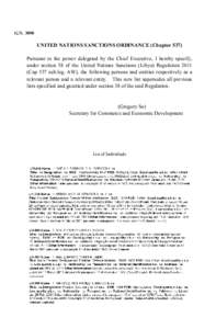 G. N. G.NUNITED NATIONS SANCTIONS ORDINANCE (Chapter 537) Pursuant to the power delegated by the Chief Executive, I hereby specify, under section 38 of the United Nations Sanctions (Libya) RegulationCap 537