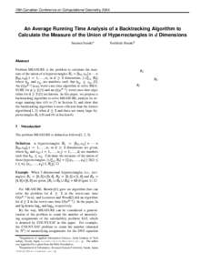 16th Canadian Conference on Computational Geometry, 2004  An Average Running Time Analysis of a Backtracking Algorithm to Calculate the Measure of the Union of Hyperrectangles in Dimensions Susumu Suzuki 