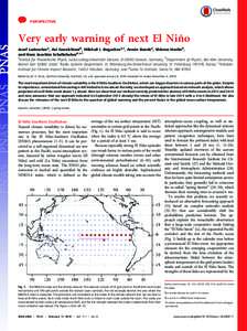 PERSPECTIVE  Very early warning of next El Niño Josef Ludeschera, Avi Gozolchianib, Mikhail I. Bogacheva,c, Armin Bundea, Shlomo Havlinb, and Hans Joachim Schellnhuberd,e,1 a