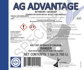 EN  AG ADVANTAGE ACTIVATOR • ADJUVANT  DESIGNED FOR WATER AND OIL SOLUBLE AGROCHEMICALS