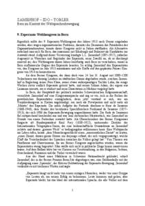 ZAMENHOF – IDO – TOBLER Bern im Kontext der Weltsprachenbewegung 9. Esperanto-Weltkongress in Bern Eigentlich sollte der 9. Esperanto-Weltkongress des Jahres 1913 nach Genua eingeladen werden, aber wegen organisatori