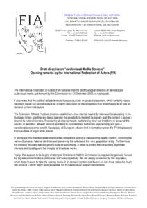 FEDERATION INTERNATIONALE DES ACTEURS INTERNATIONAL FEDERATION OF ACTORS INTERNATIONALER SCHAUSPIELERVERBAND FEDERACION INTERNACIONAL DE ACTORES Guild House, Upper St. Martin’s Lane Tel: +