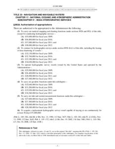 33 USC 892d NB: This unofficial compilation of the U.S. Code is current as of Jan. 4, 2012 (see http://www.law.cornell.edu/uscode/uscprint.html). TITLE 33 - NAVIGATION AND NAVIGABLE WATERS CHAPTER 17 - NATIONAL OCEANIC A