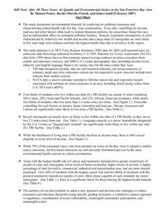 Still Toxic After All These Years: Air Quality and Environmental Justice in the San Francisco Bay Area By Manuel Pastor, Rachel Morello-Frosch, and James Sadd (February[removed]Fact Sheet ! The study documents environmenta