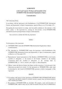 AGREEMENT on the Legal Capacity, Privileges and Immunities of the INTERSPUTNIK International Organization of Space