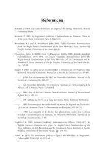 References Beasant, JThe Santo Rebellion: an Imperial Reckoning. Honolulu: Hawaii University Press. Bernard, PLe Nagriamel: tradition et nationalisme au Vanuatu. Thèse de 3ème cycle. Paris: Université 