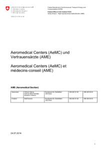 Federal Department of the Environment, Transport, Energy, and Communications DETED Federal Office of Civil Aviation FOCA Safety Division - Flight OperationsAeromedical Section (AMS)  Aeromedical Centers (AeMC) und