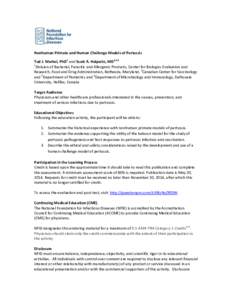 Nonhuman Primate and Human Challenge Models of Pertussis Tod J. Merkel, PhD1 and Scott A. Halperin, MD2,3,4 1 Division of Bacterial, Parasitic and Allergenic Products, Center for Biologics Evaluation and Research, Food a