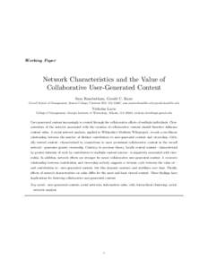 Working Paper  Network Characteristics and the Value of Collaborative User-Generated Content Sam Ransbotham, Gerald C. Kane Carroll School of Management, Boston College, Chestnut Hill, MA 02467,  ger