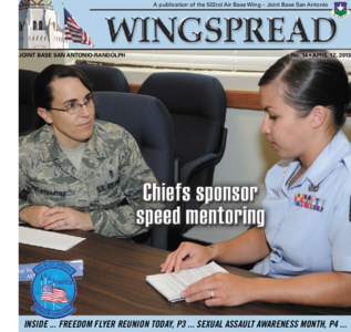 A publication of the 502nd Air Base Wing – Joint Base San Antonio  JOINT BASE SAN ANTONIO-RANDOLPH No. 14 • APRIL 12, 2013