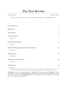 The Perl Review Volume 0 Issue 5 September 1, 2002  Like this issue? Support The Perl Review with a donation! http://www.ThePerlReview.com/