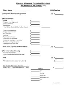 Housing Allowance Exclusion Worksheet for Minister of the Gospel [§ 107] Client Name _________________________ 2014 Tax Year