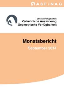 Streckenverfügbarkeit  Verkehrliche Auswirkung Geometrische Verfügbarkeit  Monatsbericht