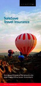 SureSave TraveI Insurance Combined Financial Services Guide and Product Disclosure Statement Effective 1 November 2012