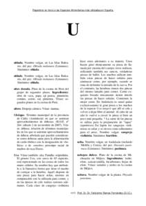 Repertorio en torno a las Especies Alimentarias más utilizadas en España.  U ublada. Nombre vulgar, en Las Islas Baleares, del pez: Oblada melanura (Linnaeus). Sinónimo: oblada. ublade. Nombre vulgar, en Las Islas Bal