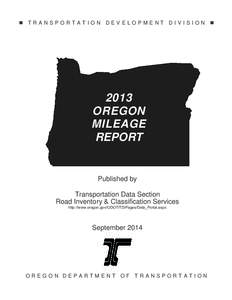  TRANSPORTATION DEVELOPMENT DIVISION   2013 OREGON MILEAGE REPORT