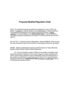 Proposed Modified Regulation Order  [Note: The originally proposed amendments (published on July 6, 2007) are shown in underline to indicate additions and strikethrough to indicate deletions. The proposed modifications t