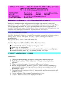 ENGLISH 209  W I - B U S I N E S S W R I T I N G (3 Credits) MW 8:30-9:45 ’Ākoakoa 113 (CRN[removed]TTH 11:30-12:45 ’Ākoakoa 113 (CRN 60213)