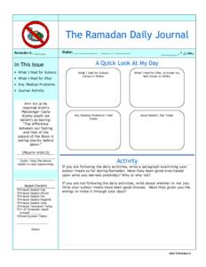 The Ramadan Daily Journal Ramadan 6, ______ In This Issue • What I Had for Suhoor • What I Had for Iftar