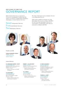 IIROC BOARD OF DIRECTORS  GOVERNANCE REPORT IIROC’s Board of Directors is comprised of 15 Directors, including the President and CEO, with an even number of Independent and Industry